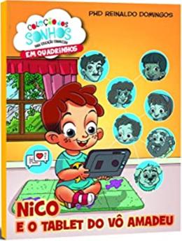 Nico e o Tablet do Vô Amadeu (coleção dos Sonhos em Hq)