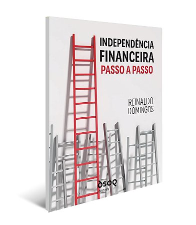 Independência Financeira - Passo a Passo