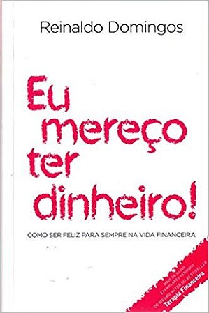 Eu Mereco Ter Dinheiro! - Versao Economica