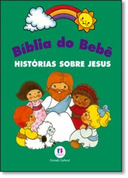 Biblia do Bebe: Historias sobre Jesus
