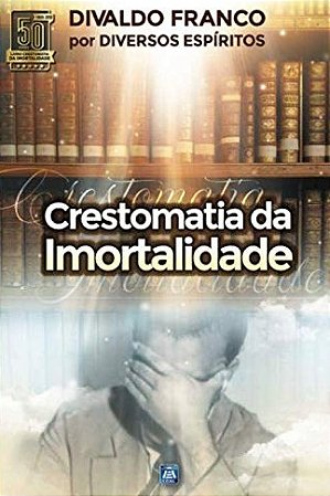 Crestomatia da Imortalidade