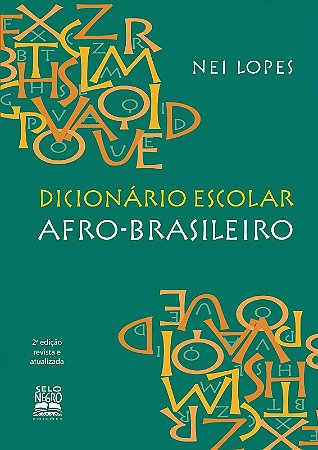 Dicionario Escolar Afro - Brasileiro