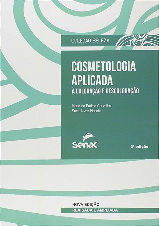 Cosmetologia Aplicada a Coloracao e Descoloracao