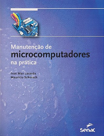 Manutencao de Microcomputadores na Pratica