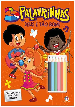 3 Palavrinhas - Deus e Tao Bom