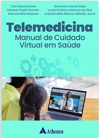 Telemedicina - Manual de Cuidado Virtual em Saude