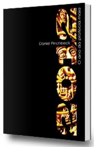 2012: o Ano da Profecia Maia