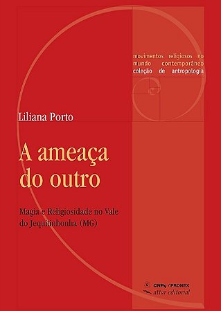 Ameaca do Outro, A