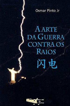 Arte da Guerra contra os Raios, A