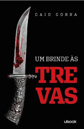 Brinde as Trevas, Um