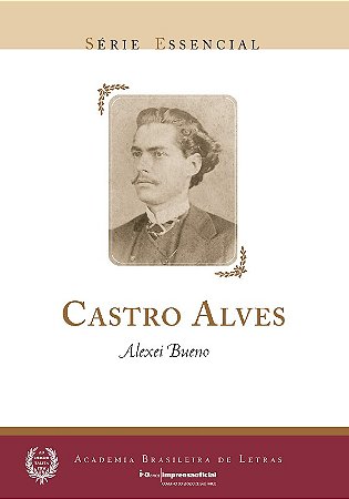Castro Alves - Série Essencial