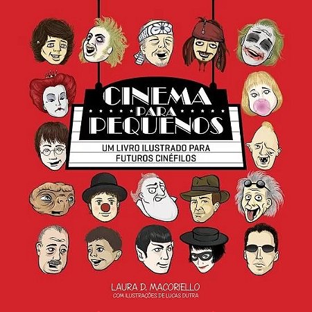 Cinema para Pequenos: Um Livro Ilustrado para Futuros Cinefilos