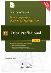 Como se Preparar para o Exame de Ordem - Etica Profissional - Vol. 10 - ser