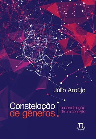 Constelacao de Generos: a Construcao de Um Conceito