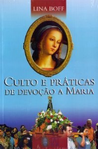 Culto e Praticas de Devocao a Maria