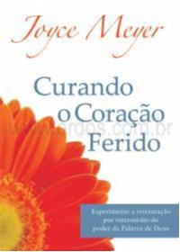 Curando o Coracao Ferido