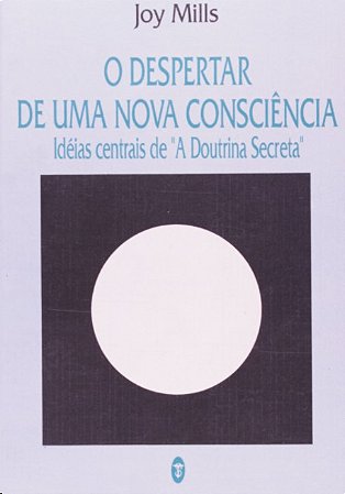 Despertar de Uma Nova Consciencia, O
