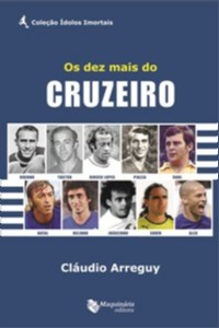 Dez Mais do Cruzeiro, os