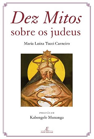 Dez Mitos sobre os Judeus