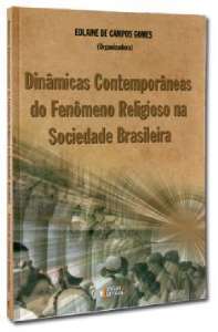 Dinamicas Contemporaneas do Fenomeno Religioso na Sociedade Brasileira
