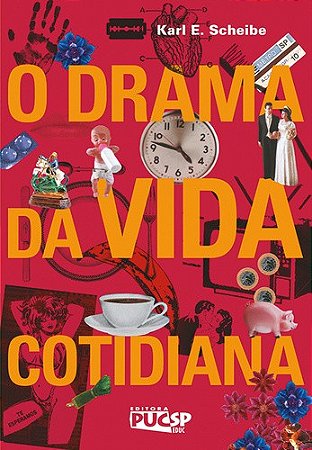Drama da Vida Cotidiana, O