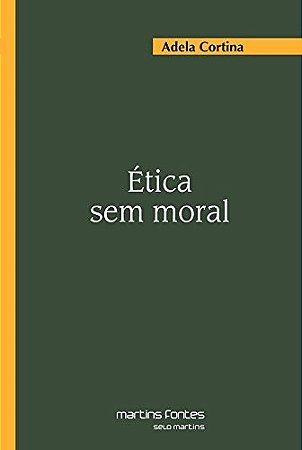 Etica sem Moral