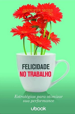 Felicidade no Trabalho