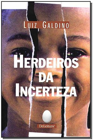 Herdeiros da Incerteza