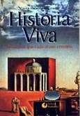 Historia Viva: a Historia Que Cada Aluno Constroi