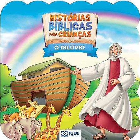 Historias Biblicas para Criancas - o Diluvio