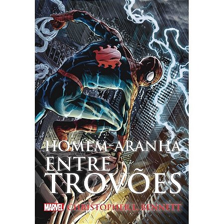 Homem Aranha - entre Trovoes