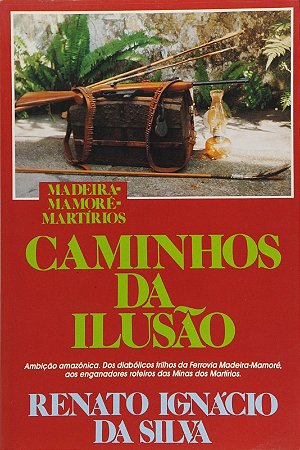 Caminhos da Ilusão