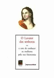 Lavater das Senhoras, O