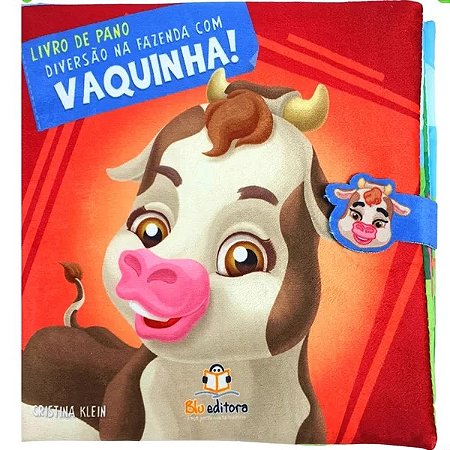 Livro de Pano: Diversao na Fazenda - Vaquinha!