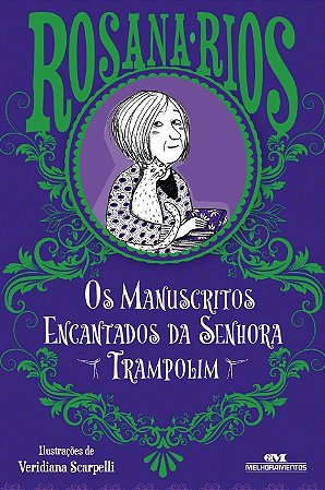 Manuscritos Encantados da Senhora Trampolim, os
