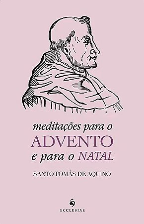 Meditacoes para o Advento e para o Natal