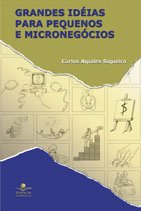 Grandes Ideias para Pequenos e Micronegocios