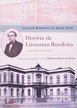 Historia da Literatura Brasileira e Outros Ensaios