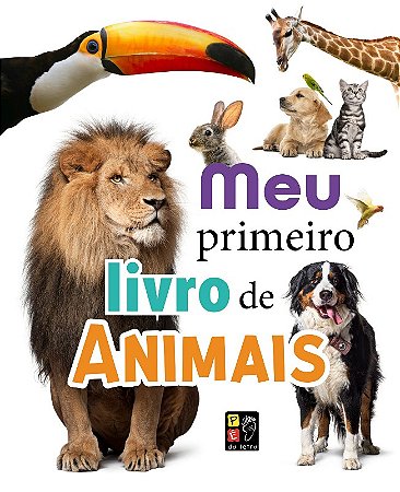 Meu Primeiro Livro de Animais - Capa Dura