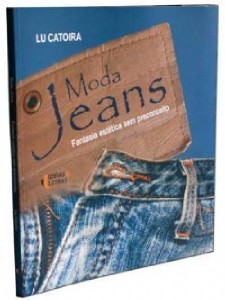 Moda Jeans - Fantasia Estetica sem Preconceito