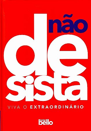 Nao Desista - Viva o Extraordinario - Vol. 1