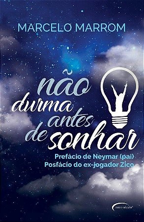 Nao Durma Antes de Sonhar