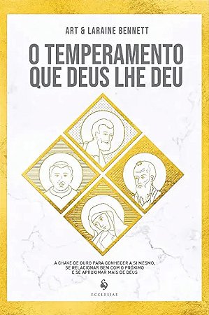 Temperamento Que Deus Lhe Deu, O