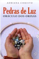 Pedras de Luz - Oráculo dos Orixas