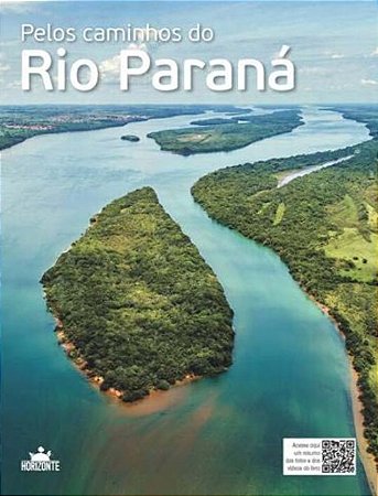 Pelos Caminhos do Rio Parana