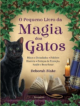 Pequeno Livro da Magia dos Gatos, O