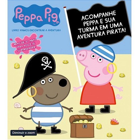 Peppa Pig Livro Vamos Encontrar a Aventura