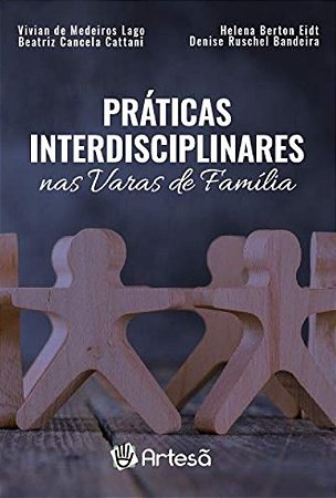 Práticas Interdisciplinares Nas Varas de Família