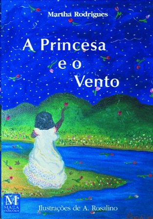 Princesa e o Vento, A