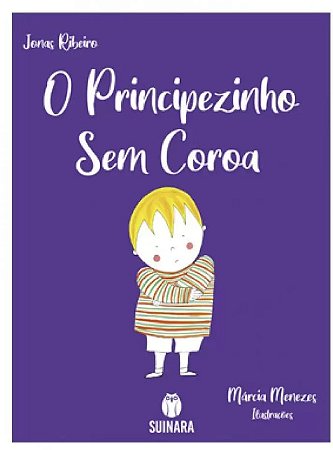 Principezinho sem Coroa, O